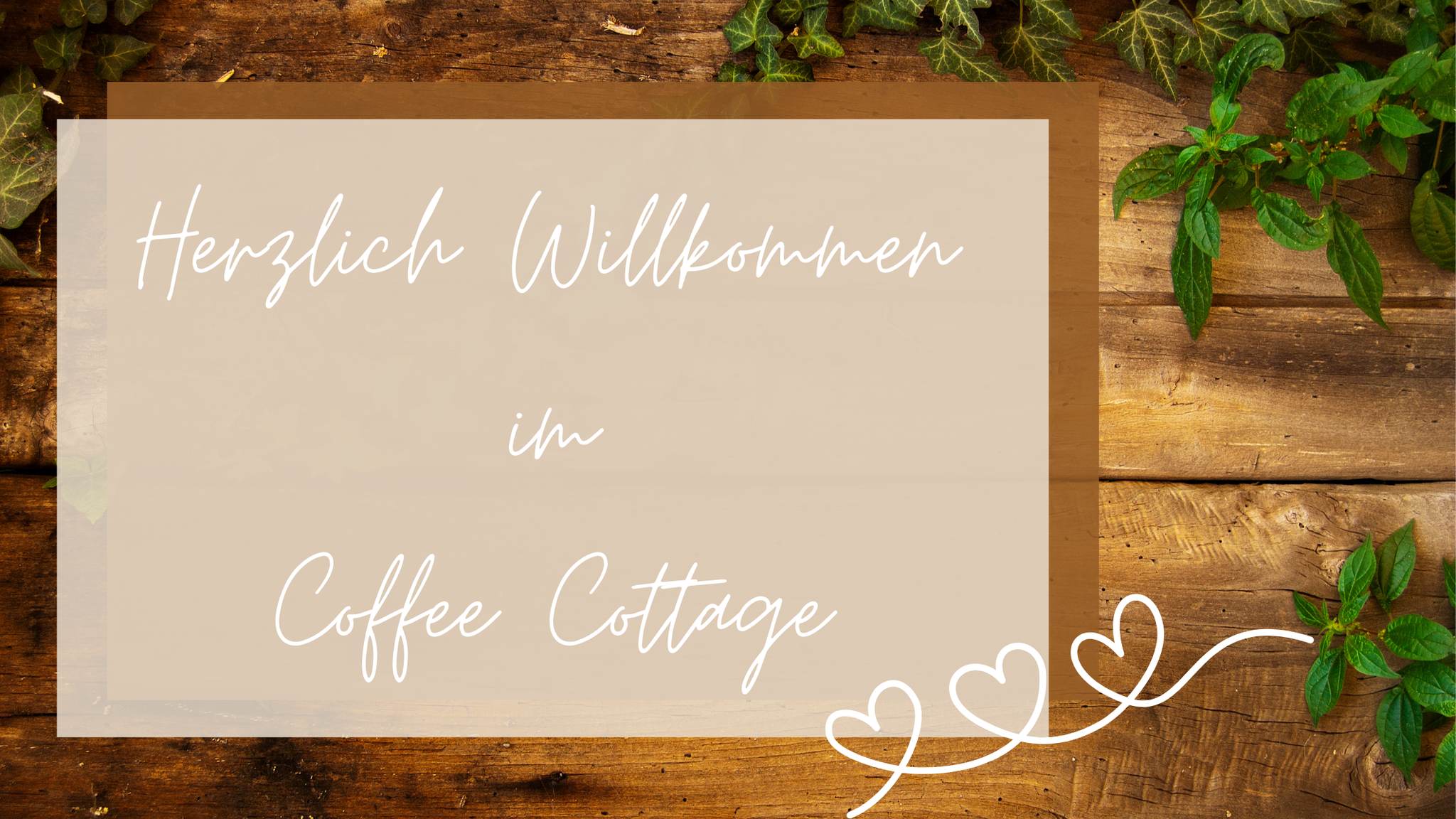 Willkommen im Coffee Cottage
